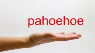 How to Pronounce pahoehoe  American English [upl. by Sabian]