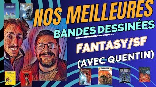 Les BANDES DESSINEES SFF quon ADORE feat Quentin booksrecommendations fantasy scifi bd [upl. by Minette120]