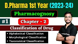 Pharmacognosy chapter  2  Classification of Crude Drugs  DPharma 1st Year [upl. by Airdnaid]