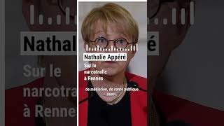 Nathalie Appéré la maire de Rennes sur le narcotrafic dans sa ville [upl. by Mauricio934]