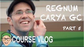 REGNUM CARYA GC PART 5 [upl. by Esinaj]