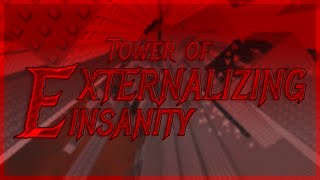 WINNING RUN JToH Tower of Externalizing Insanity  Day 6 [upl. by Amer]