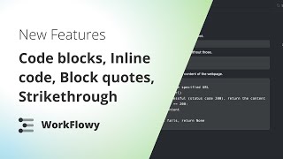 New Workflowy features  Code blocks Inline code Block quotes Strikethrough [upl. by Story64]