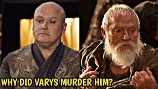 Why did Varys kill Pycelle who was useless for the most part [upl. by Ydniahs]