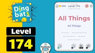 Dingbats Level 174 All Things Walkthrough [upl. by Carson640]