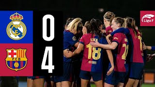 LIGA F  REAL MADRID CF 0 vs 4 FC BARCELONA 🔵🔴 EL CLÁSICO [upl. by Anah]