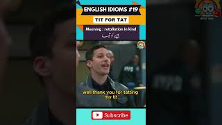 Learn English idioms with TV Series 19  TIT FOR TAT shorts english idioms vocabineer ronaldo [upl. by Most]