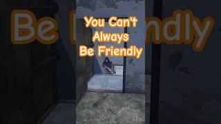 You Cant Always Be Friendly in DayZ gaming dayz funnyshorts [upl. by Asilehs]