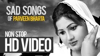 Parveen Bharta Nonstop Heart Touching Sad Song 2013 [upl. by Xuaeb]