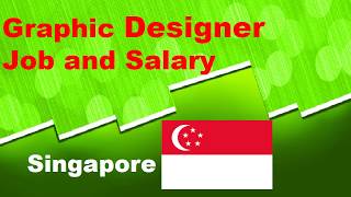 Graphic Designer Salary in Singapore  Jobs and Salaries in Singapore [upl. by Gowrie]