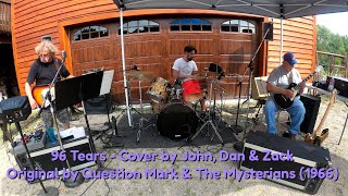 96 Tears  Cover by John Dan amp Zack [upl. by Drummond]