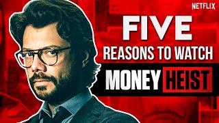 5 Reasons To Watch Money Heist  Professor Sergio Marquina La Casa De Papel Season 4  Netflix [upl. by Joela]