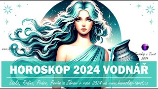 Horoskop Vodnář 2024  Roční Horoskopy pro znamení Vodnář od věštkyně  HoroskopTarotcz 2024 [upl. by Aramoiz431]