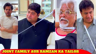 Joint family aur ramzan tailor  Must watch [upl. by Anoyet]