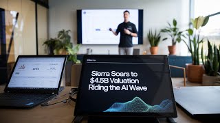 Sierra AI Startup Hits 45 Billion Valuation  Investitincom with Alex amp Maya [upl. by Demetre43]