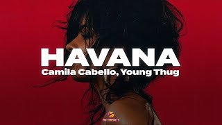 Camila Cabello  Havana Lyrics ft Young Thug [upl. by Milo]