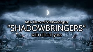 quotShadowbringersquot with Official Lyrics  Final Fantasy XIV [upl. by Doubler]