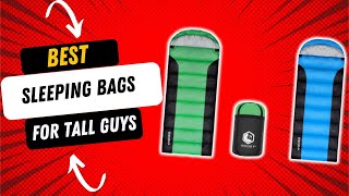 Best Sleeping Bags For Tall Guys [upl. by Aihsele]