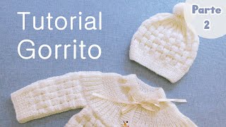 Como tejer un Gorro para bebe Ajuar a Dos Agujas Palitos Tricot PARTE 2 [upl. by Idihsar]