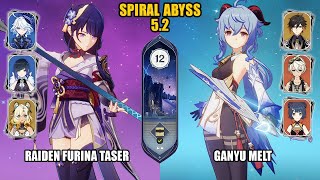 Raiden Furina Taser amp Ganyu Melt  NEW Spiral Abyss 52 Floor 12  Genshin Impact [upl. by Kcirrag]