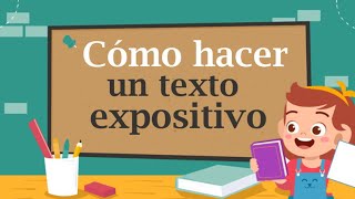 Cómo hacer un texto expositivo  Paso a paso [upl. by Atikim]