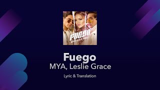 MYA Leslie Grace  Fuego Lyrics English and Spanish  English Translation  Subtitles [upl. by Ailicec298]