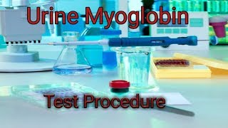 Urine Myoglobin [upl. by Andriana]