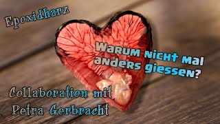 566 Warum nicht mal anders giessen ❤️ Collab mit petragerbracht❤️ Epoxidharz [upl. by Harl6]