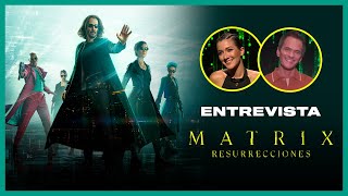 MATRIX RESURRECCIONES  Entrevista con Eréndira Ibarra y Neil Patrick Harris [upl. by Carrnan29]