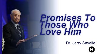 Promises To Those Who Love Him  Dr Jerry Savelle  031024 [upl. by Asseralc]