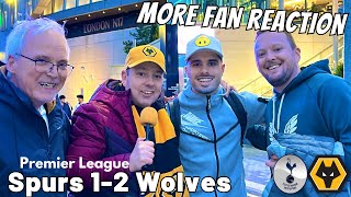 THE MAIN MAN 🤩 Tottenham 12 Wolves MORE FAN REACTION [upl. by Aloysius886]