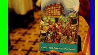 Launch of The Book Intwari Mpinduramatwara Paul KAGAME  The World On Camera [upl. by Aryk]