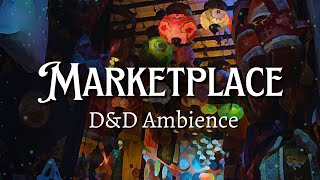 Fantasy Marketplace Ambience  DampDTTRPG Music  Exotic Busy Market amp Bazaar Street Sounds [upl. by Bara]