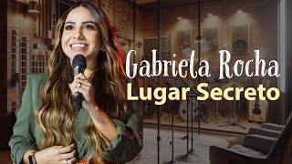 Gabriela Rocha  Lugar Secreto Legendado [upl. by Ahsekad518]