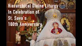 Divine Liturgy St Sava 100th Hierarchical  Turn Up The Sound [upl. by Jeremy]