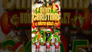 Merry Christmas 2025 🎅🎅 Nonstop Holiday Songs ☃️☃️ Christmas Medley 2025 [upl. by Lednew]