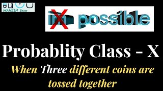 WHEN THREE Different COINS are tossed together probablityclass10 mathsclass10 [upl. by Demaggio]