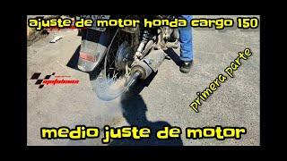 Honda cargo 150\\ajuste de motor [upl. by Corri]