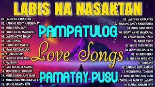 Habang Akoy Nabubuhay Playlist Album💔Masakit Na Kanta Para Sa Mga Broken💥Tagalog Love Song [upl. by Alded]