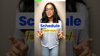 English Pronunciation Tips  How To Pronounce ‘Schedule’ Correctly pronunciation englishtips [upl. by Shurlocke]