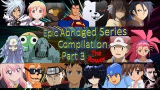 Epic Abridged Series Compilation Part 3 [upl. by Aeriela]