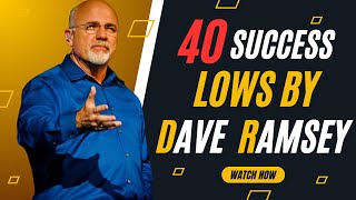 Dave Ramsey’s Top 40 Success Principles  Unlock Financial Freedom and Happiness [upl. by Pergrim572]