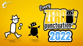 Every 2022 Zero Punctuation with No Punctuation [upl. by Merwin]