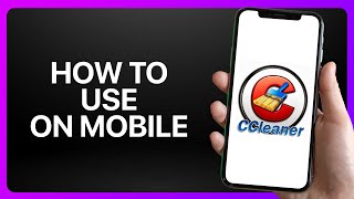 How To Use CCleaner On Mobile Tutorial [upl. by Gaylor]