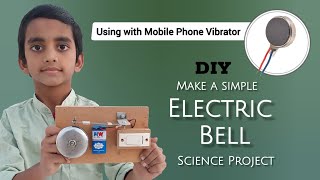 How to Make a Electric Bell for School Science Project  DIY make a simple Electric Bell [upl. by Cattima]