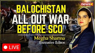 Balochistan On Boil Before SCO  Will China Pull The Trigger On Pak  NewsX [upl. by Lash44]