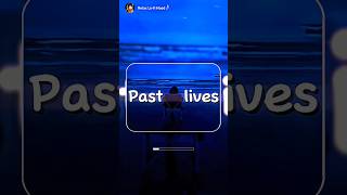 Pastlives  Slowed  Reverb  Reel [upl. by Damick123]