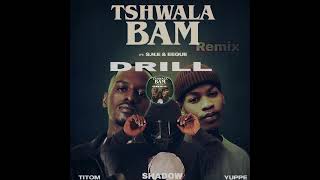 TSHWALA BAM  REMIX DRILL [upl. by Nnairb]