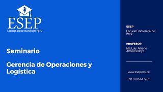 SEMINARIO DEL DIPLOMADO EN GERENCIA DE OPERACIONES Y LOGÍSTICA 03102024 SEM2GEOL241024R [upl. by Chretien]