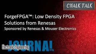 ForgeFPGA™ Low Density FPGA Solutions from Renesas  Renesas and Mouser Electronics [upl. by Orips]